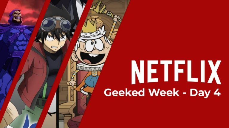 Netflix's Geeked Week Day 4