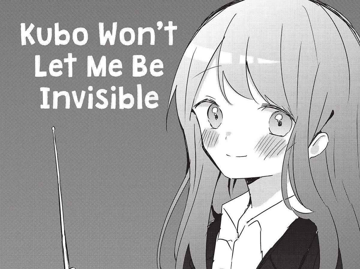 Kubo Won't Let Me Be Invisible Chapter 96