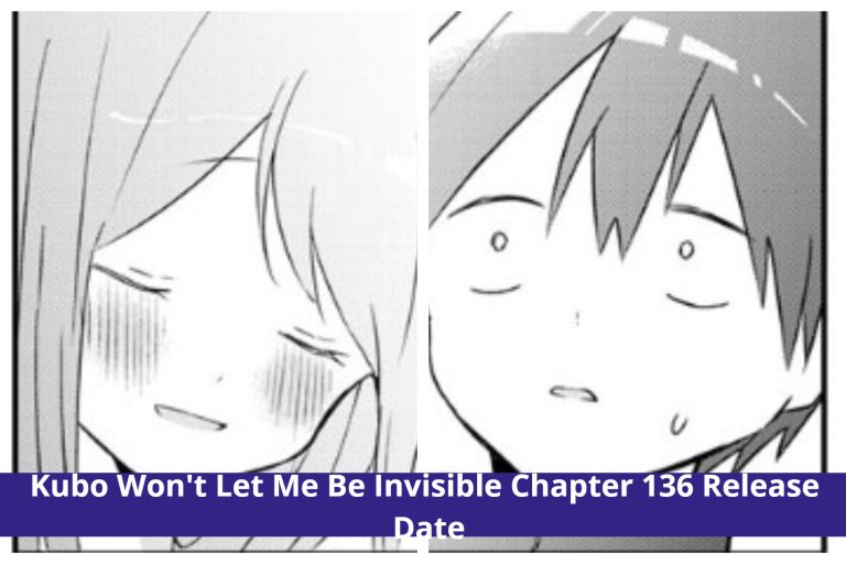 Kubo Won't Let Me Be Invisible Chapter 136