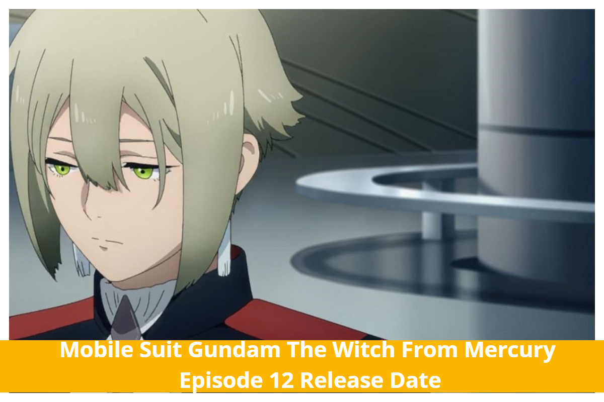 Mobile Suit Gundam The Witch From Mercury Episode 12