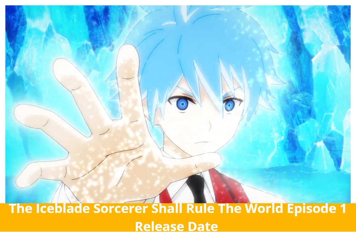 The Iceblade Sorcerer Shall Rule The World Episode 1